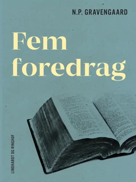 Fem foredrag af N.P. Gravengaard