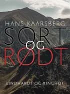 Sort og rødt af Hans Kaarsberg