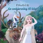 Frost 2 - En enhjørning til Olaf af Disney