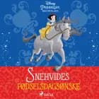 Snehvide - Begyndelsen - Snehvides fødselsdagsønske af Disney