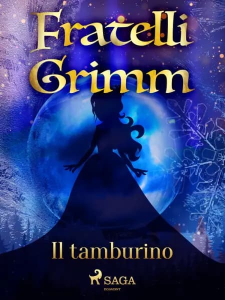 Il tamburino af Fratelli Grimm