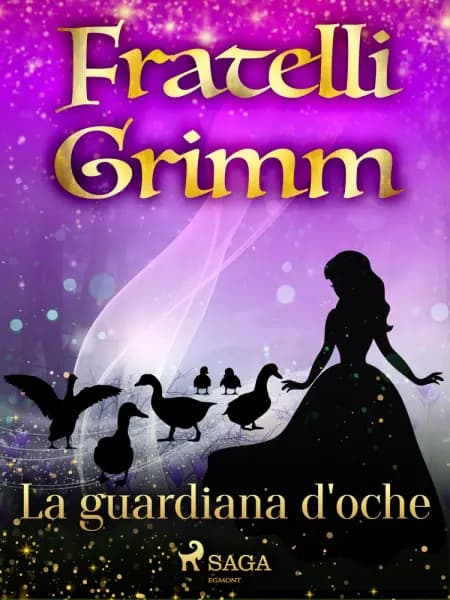 La guardiana d'oche af Fratelli Grimm