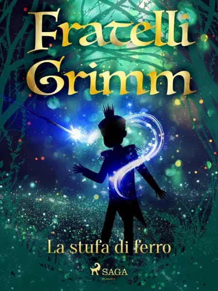 La stufa di ferro af Fratelli Grimm