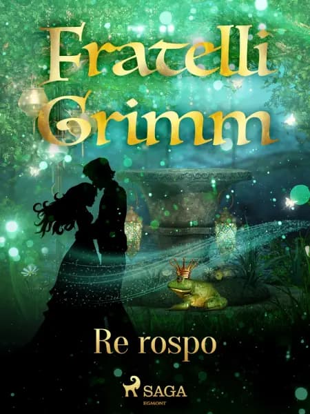 Re rospo af Fratelli Grimm