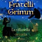 La villanella accorta af Fratelli Grimm