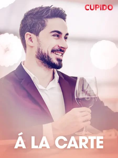 Á la carte - erotiska noveller af Cupido