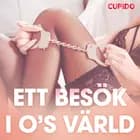 Ett besök i O’s värld - erotiska noveller af Cupido