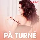 På turné - erotiska noveller af Cupido