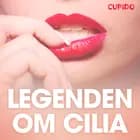 Legenden om Cilia - erotiska noveller af Cupido