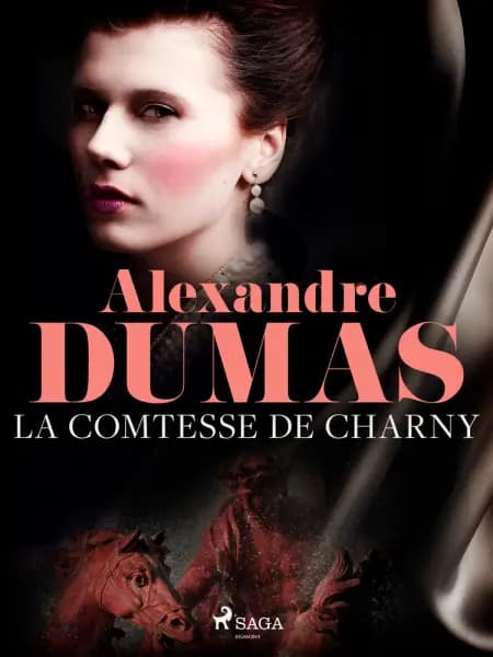La Comtesse de Charny af Alexandre Dumas