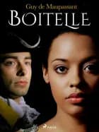 Boitelle af Guy de Maupassant