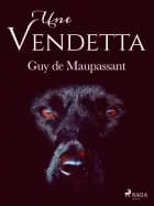 Une Vendetta af Guy de Maupassant