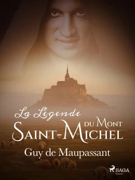 La Légende du Mont-Saint-Michel af Guy de Maupassant