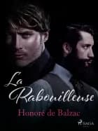 La Rabouilleuse af Honoré de Balzac