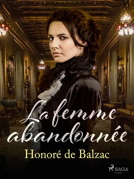 La femme abandonnée af Honoré de Balzac