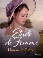 Étude de Femme af Honoré de Balzac