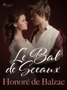 Le Bal de Sceaux af Honoré de Balzac
