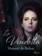 La Vendetta af Honoré de Balzac