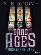Maskernas stad af A. R. Yngve