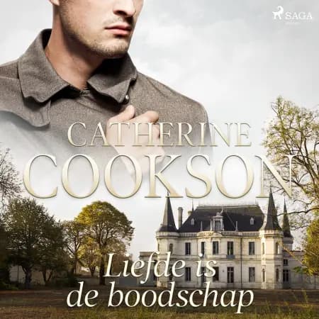 Liefde is de boodschap af Catherine Cookson