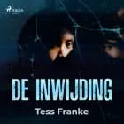 De inwijding af Tess Franke