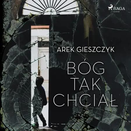 Bóg tak chciał af Arek Gieszczyk