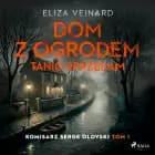 Dom z ogrodem tanio sprzedam i Świąteczne porządki Genevieve Hibou