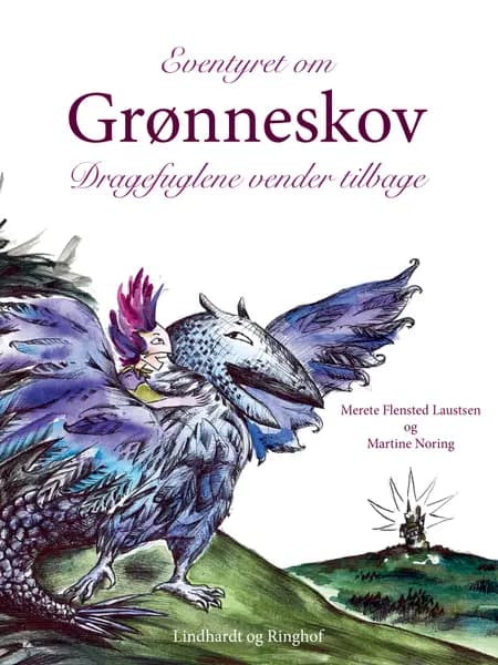 Dragefuglene vender tilbage af Merete Flensted Laustsen