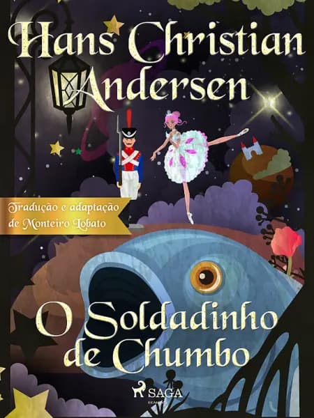 O soldadinho de chumbo af H.C. Andersen