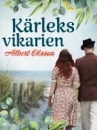 Kärleksvikarien af Albert Olsson
