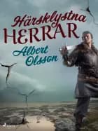 Härsklystna herrar af Albert Olsson