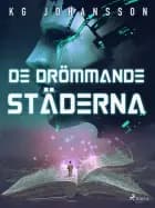 De drömmande städerna af KG Johansson