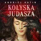 Kołyska Judasza af Andriej Kotin