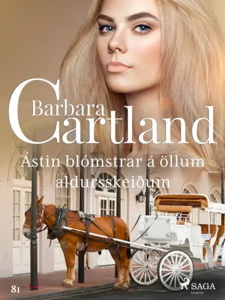 Ástin blómstrar á öllum aldursskeiðum af Barbara Cartland