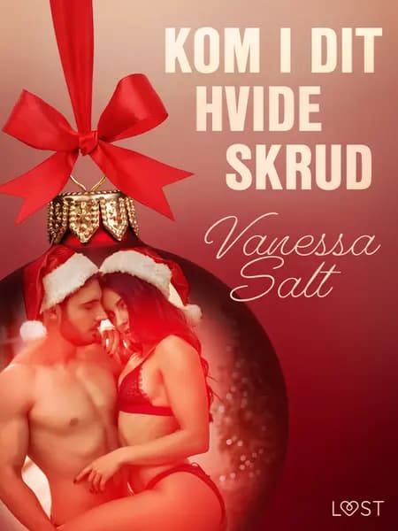 14. december: Kom i dit hvide skrud - en erotisk julekalender af Vanessa Salt