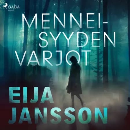 Menneisyyden varjot af Eija Jansson