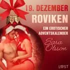 19. Dezember: Roviken - ein erotischer Adventskalender af Sara Olsson