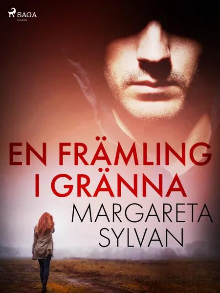 En främling i Gränna af Margareta Sylvan