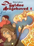 Det gyldne dragehoved 1 af Börje Isakson