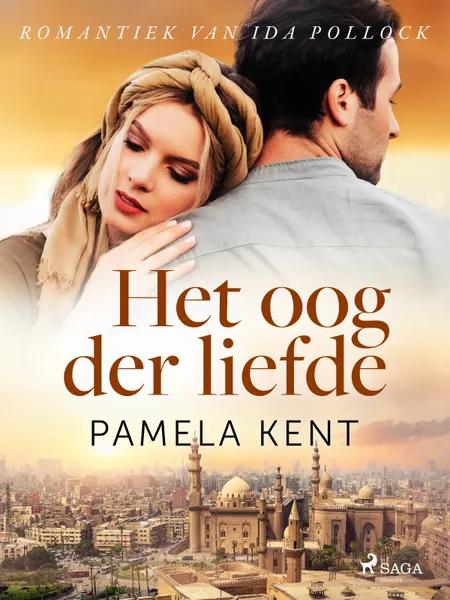 Het oog der liefde af Pamela Kent