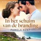 In het schuim van de branding af Pamela Kent