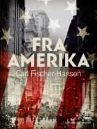 Fra Amerika af Carl Fischer-Hansen