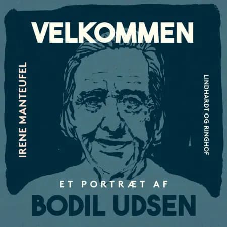 Velkommen. Et portræt af Bodil Udsen af Irene Manteufel