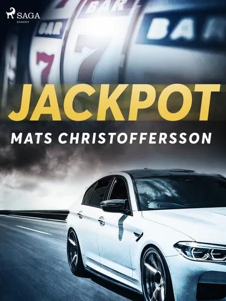 Jackpot af Mats Christoffersson
