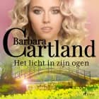 Het licht in zijn ogen af Barbara Cartland
