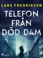 Telefon från död dam af Lars Fredrikson