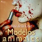 Modelos animales af Aixa de la Cruz