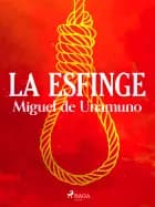 La esfinge af Miguel de Unamuno