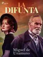 La difunta af Miguel de Unamuno