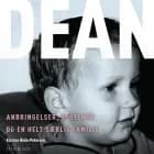 Dean. Anbringelser, systemer og en helt særlig familie af Kirsten Holm-Petersen
